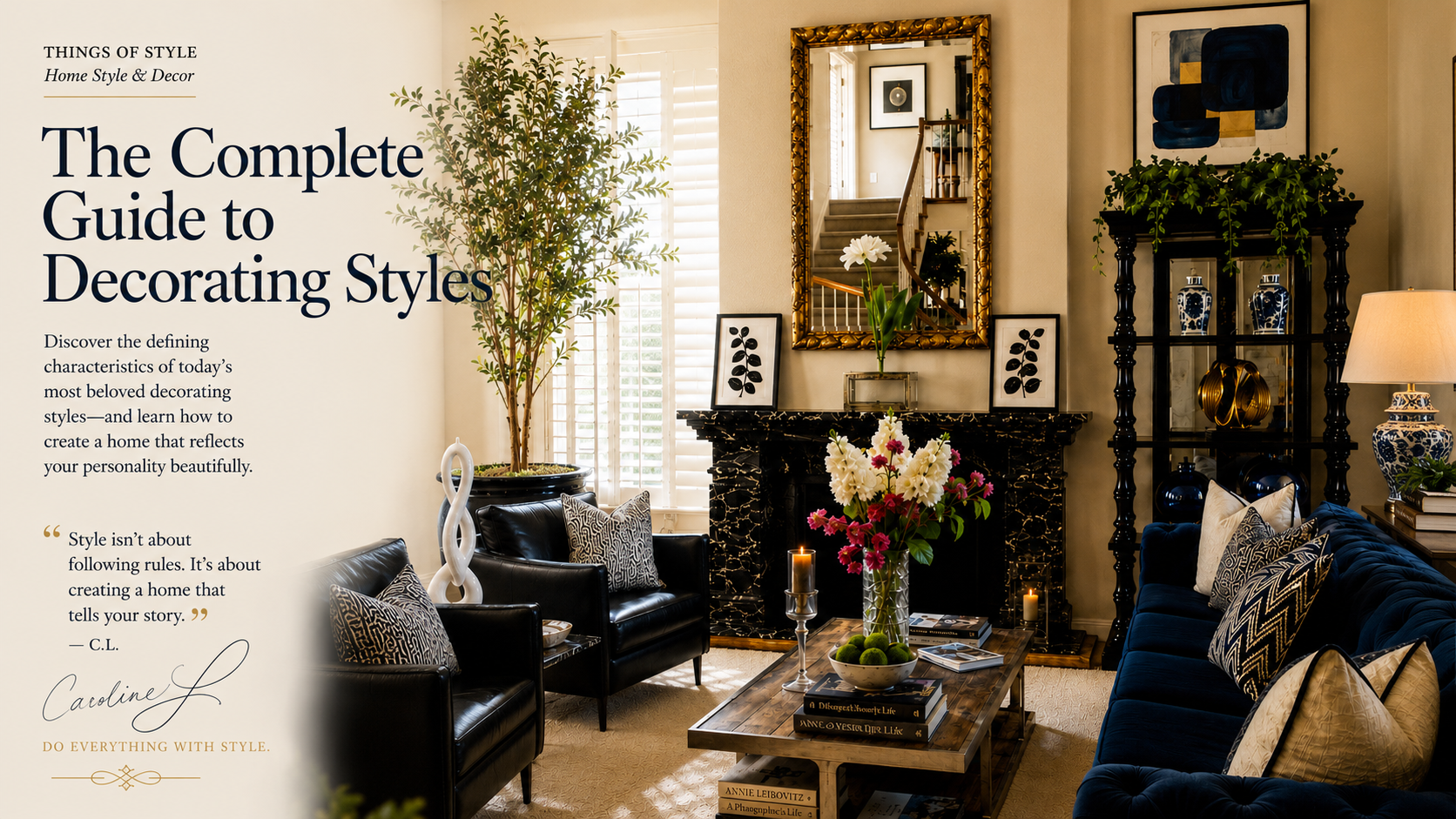 The Complete Guide to Decorating Styles